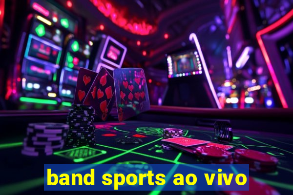 band sports ao vivo